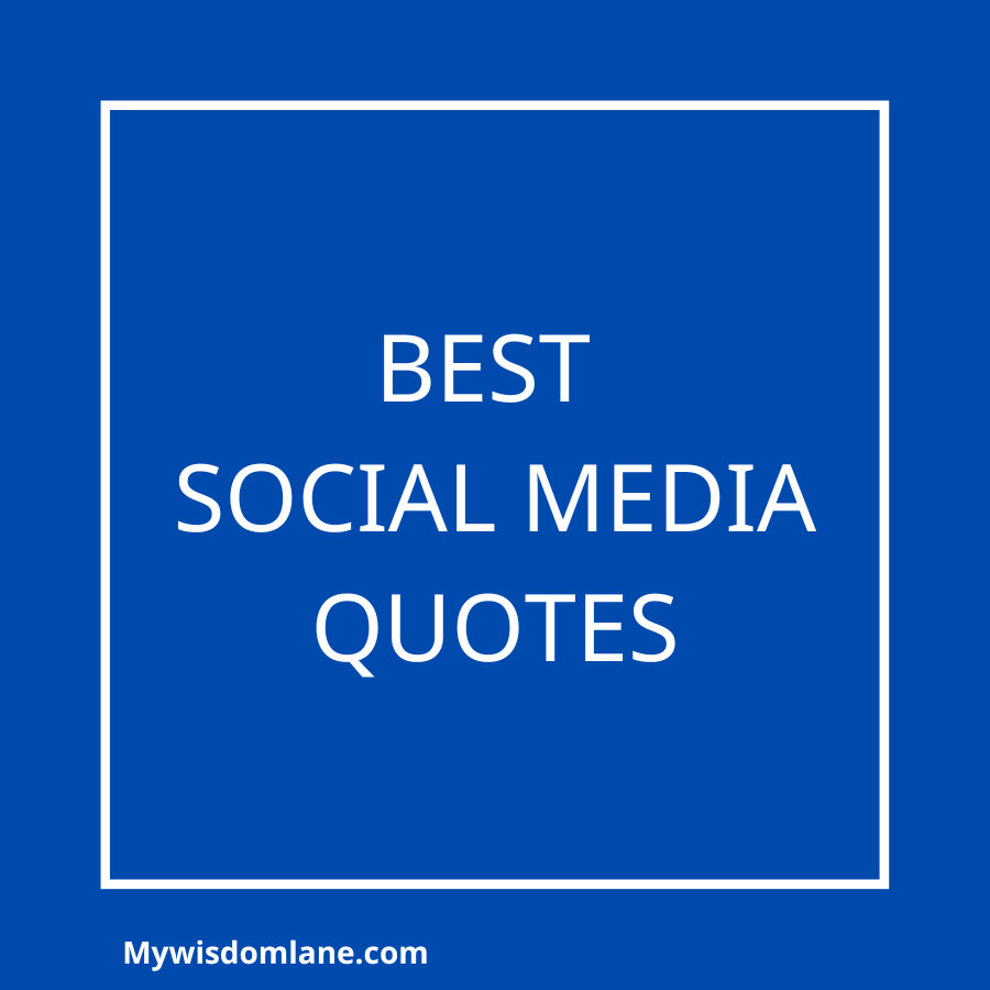 Best Social Media Quotes To Help You Grow Your Online Business